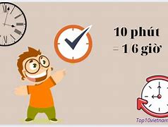 9 Giờ Kém 10 Phút Là Bao Nhiêu Giờ