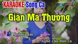 Giận Mà Thương Song Ca Karaoke